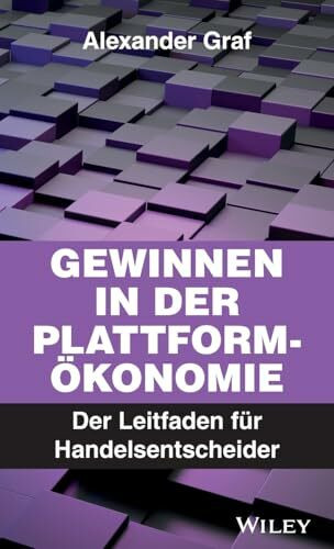 Gewinnen in der Plattform-Ökonomie: Der Leitfaden für Handelsentscheider