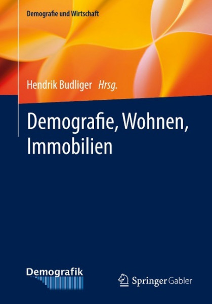 Demografie, Wohnen, Immobilien