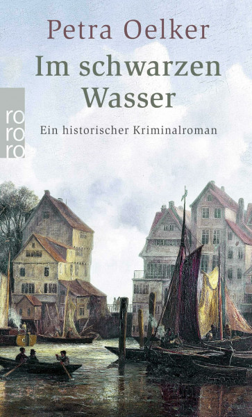 Im schwarzen Wasser: Ein historischer Hamburg-Krimi (Rosina-Zyklus, Band 11)