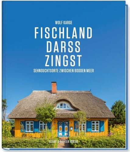 Fischland, Darß, Zingst: Sehnsuchtsorte zwischen Bodden und Meer