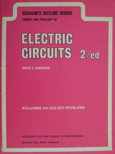 Schaum's Outline of Electric Circuits (Schaum's Outline Series)