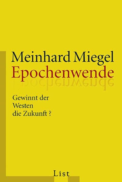 Epochenwende: Gewinnt der Westen die Zukunft?