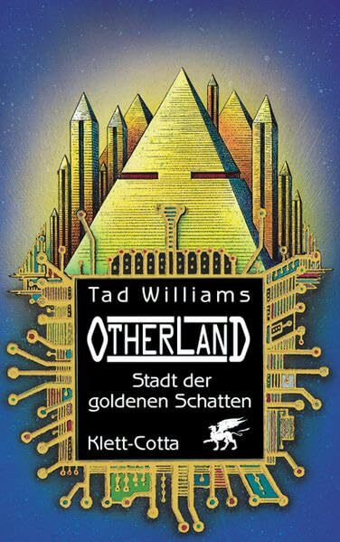 Stadt der goldenen Schatten (Otherland, Band 1)
