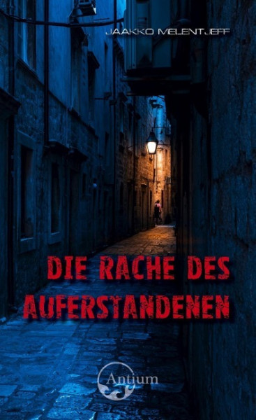 Die Rache des Auferstandenen