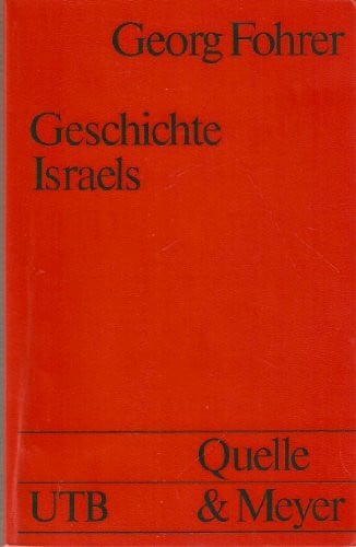 Geschichte Israels: Von den Anfängen bis zur Gegenwart (UTB S (Small-Format): Uni-Taschenbücher)