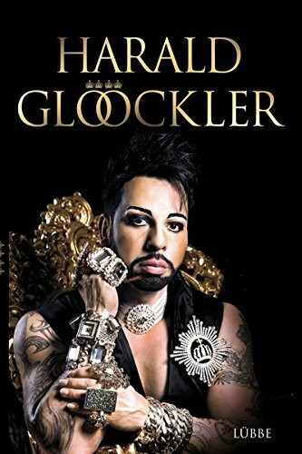 Harald Glööckler (Lübbe Biographien)