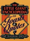 The Little Giant Encyclopedia of Toasts & Quotes (Little Giant Series)