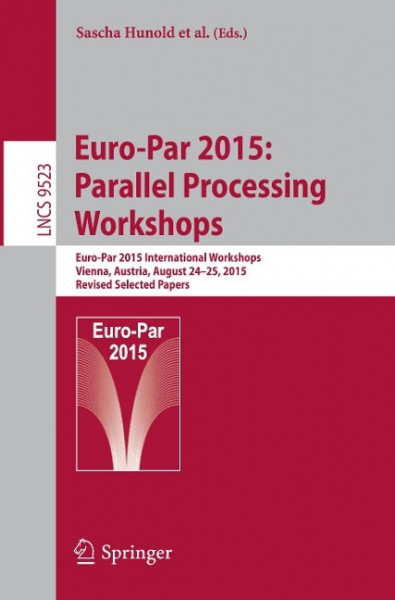 Euro-Par 2015: Parallel Processing Workshops