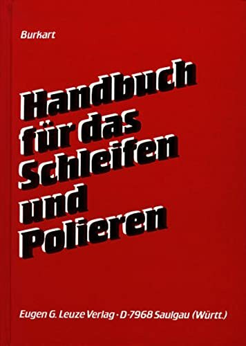 Handbuch für das Schleifen und Polieren