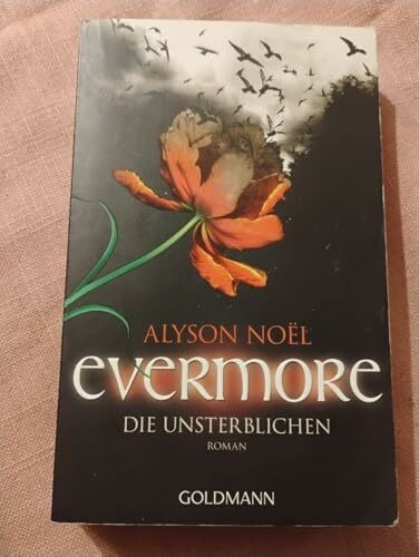Evermore 1 - Die Unsterblichen: Roman