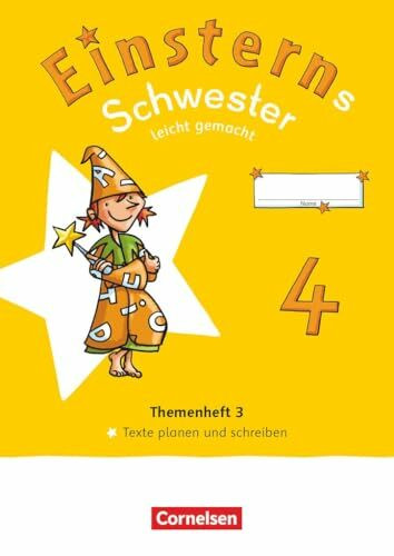 Einsterns Schwester - Sprache und Lesen - Neubearbeitung 2022 - 4. Schuljahr: Leicht gemacht - Themenheft 3 - Texte verfassen - Verbrauchsmaterial