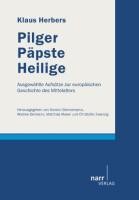 Pilger, Päpste, Heilige