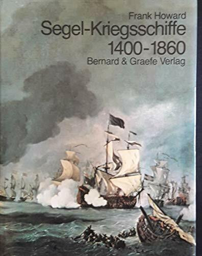 Segel - Kriegsschiffe 1400-1860