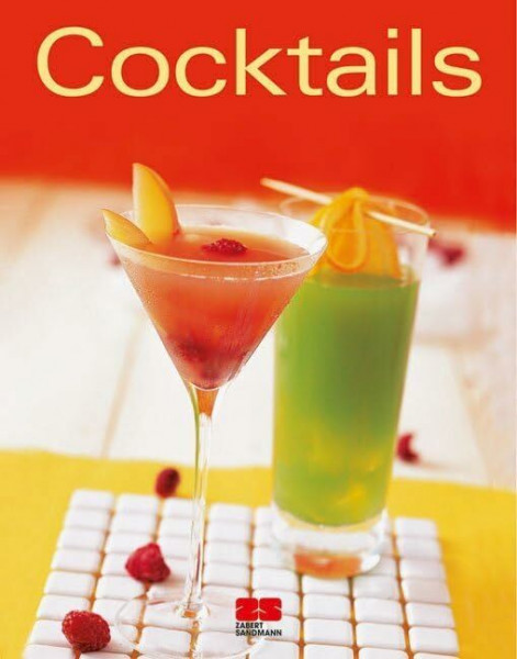 Cocktails: Ausgezeichnet mit dem Gourmand World Cookbook Award, Beste Kochbuchserie Deutschlands (Trendkochbuch (20))