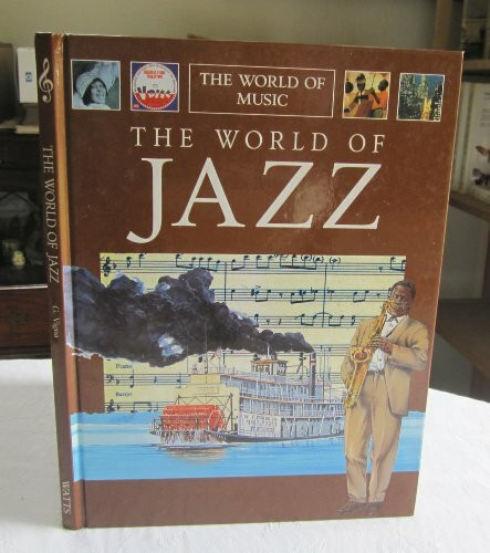 The World of Jazz (World of Music)