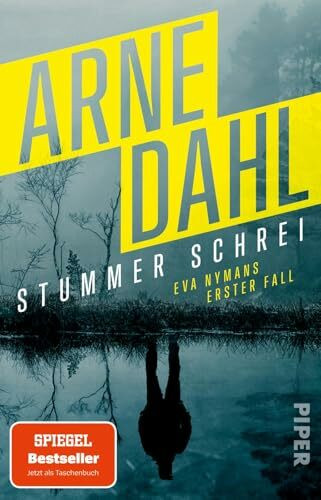 Stummer Schrei (Eva Nyman ermittelt 1): Eva Nymans erster Fall | SPIEGEL-Bestseller-Krimi aus Schweden