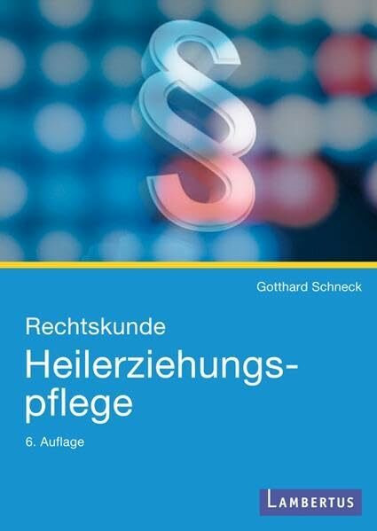 Lambertus Rechtskunde Heilerziehungspflege, Ein Lehrbuch