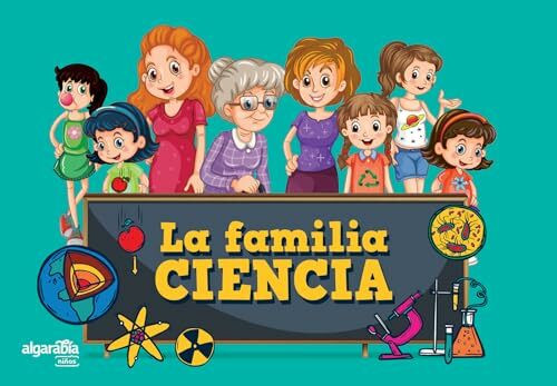 La familia ciencia / The Science Family