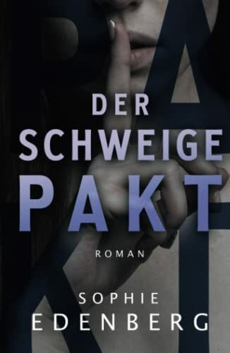 Der Schweigepakt: Thriller / Drama