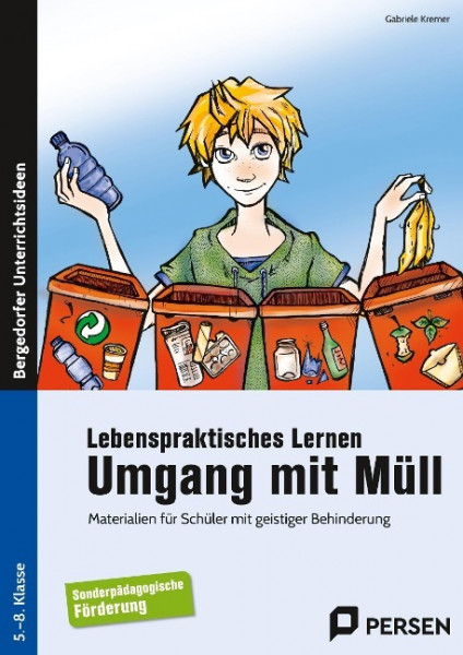 Lebenspraktisches Lernen: Umgang mit Müll