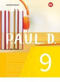 P.A.U.L. D. (Paul) 9. Schülerbuch. Für Gymnasien und Gesamtschulen - Neubearbeitung