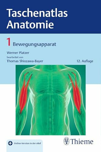 Taschenatlas Anatomie, Band 1: Bewegungsapparat: Mit Online-Zugang