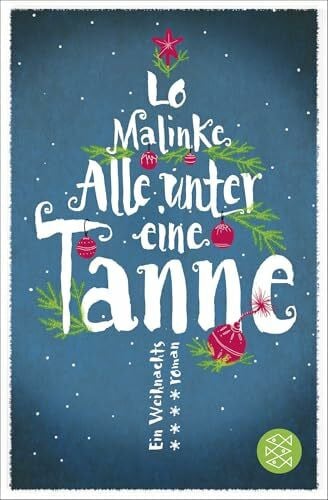 Alle unter eine Tanne: Roman (Hochkaräter)