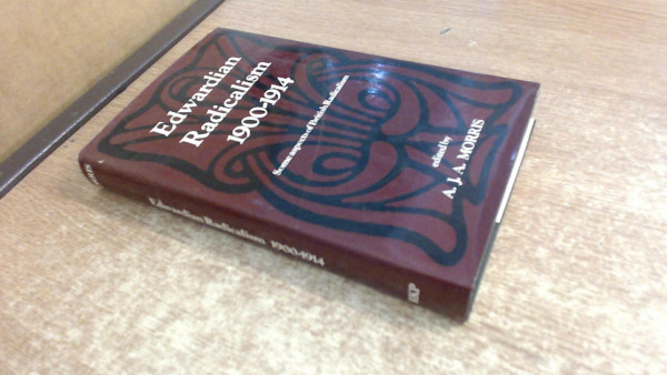 Edwardian Radicalism, 1900-14