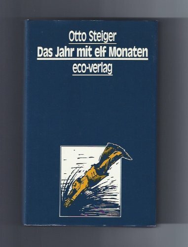 Gesammelte Werke / Das Jahr mit elf Monaten: Roman