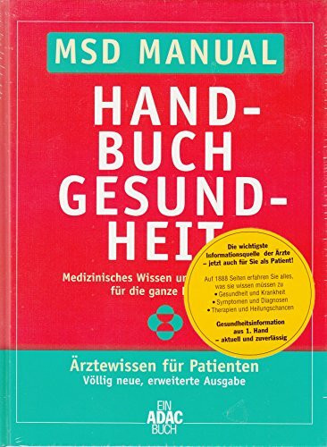 MSD Manual Handbuch Gesundheit: Medizinisches Wissen und ärztlicher Rat für die ganze Familie