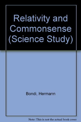 Relativity and Commonsense (Science Study S.)