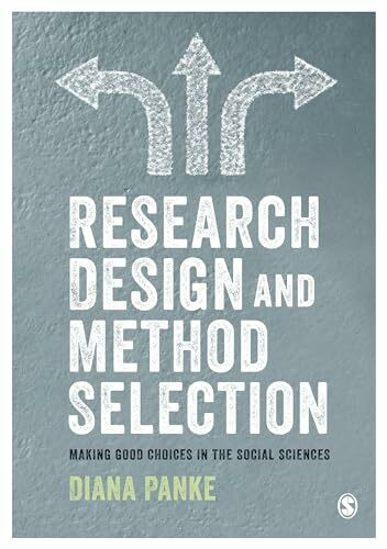 Research Design & Method Selection: Making Good Choices in the Social Sciences