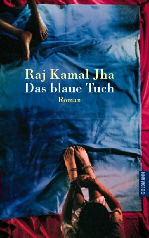 Das blaue Tuch: Roman. Aus d. Engl. v. Annette Meyer-Prien