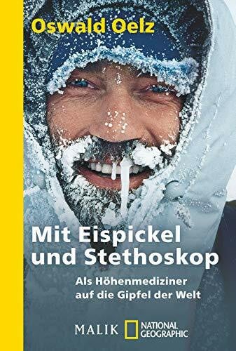 Mit Eispickel und Stethoskop: Als Höhenmediziner auf die Gipfel der Welt