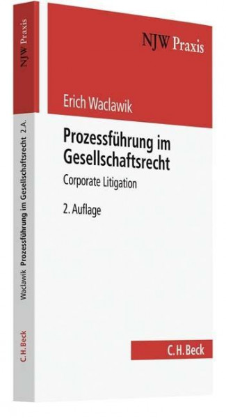 Prozessführung im Gesellschaftsrecht