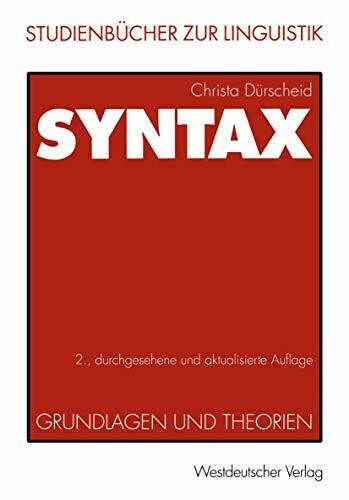 Syntax. Grundlagen und Theorien (Studienbücher zur Linguistik, 3)
