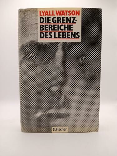 Die Grenzbereiche des Lebens