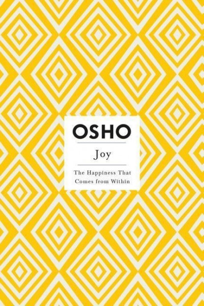 Joy: The Happiness That Comes from Within