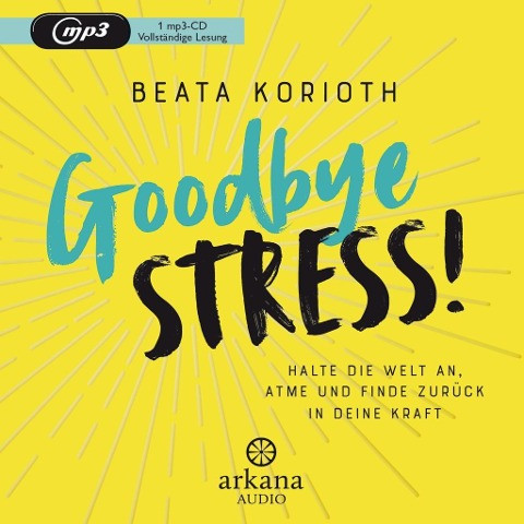 Goodbye Stress