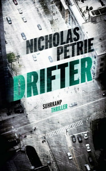 Drifter: Thriller (Peter-Ash-Serie 1)