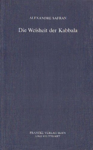 Die Weisheit der Kabbala