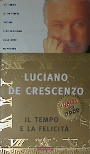 Il tempo e la felicità (I miti, Band 146)