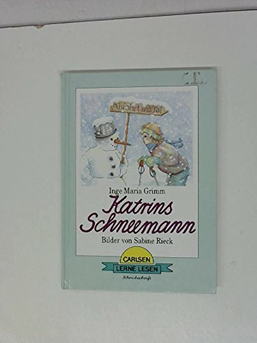 Katrins Schneemann. Schreibschrift