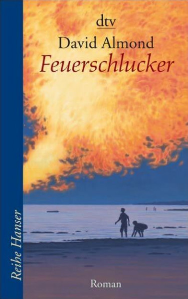Feuerschlucker: Roman (Reihe Hanser)
