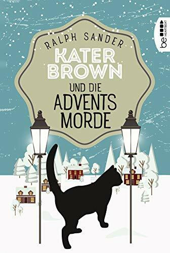 Kater Brown und die Adventsmorde