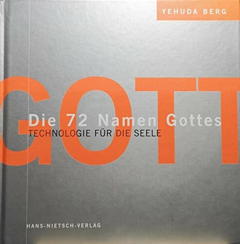 Die 72 Namen Gottes: Technologie für die Seele