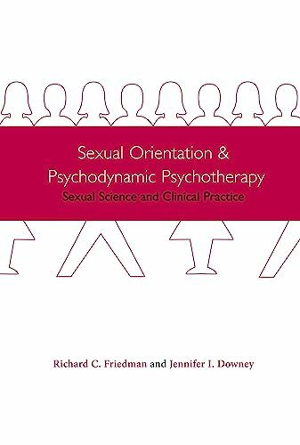 Sexual Orientation and Psychodynamic Psychotherapy: Sexual Science and Clinical Practice