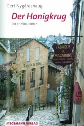 Der Honigkrug: Ein Kriminalroman