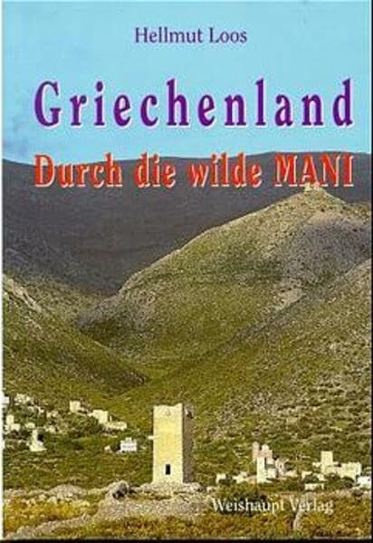 Griechenland: Durch die wilde Mani