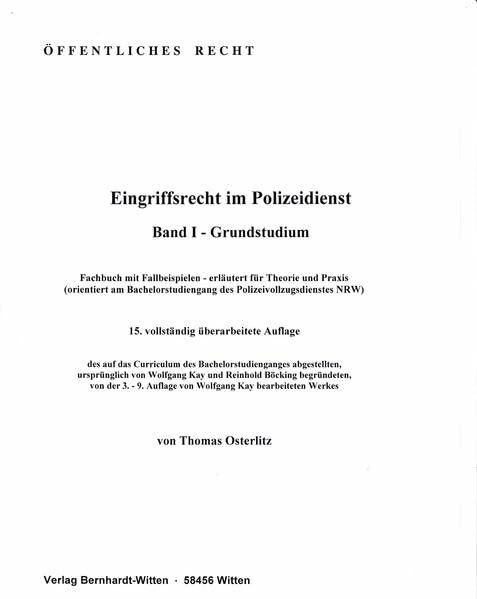 Eingriffsrecht im Polizeidienst, Band 1 - Grundstudium: (keine Auslieferung über den Buchhandel)